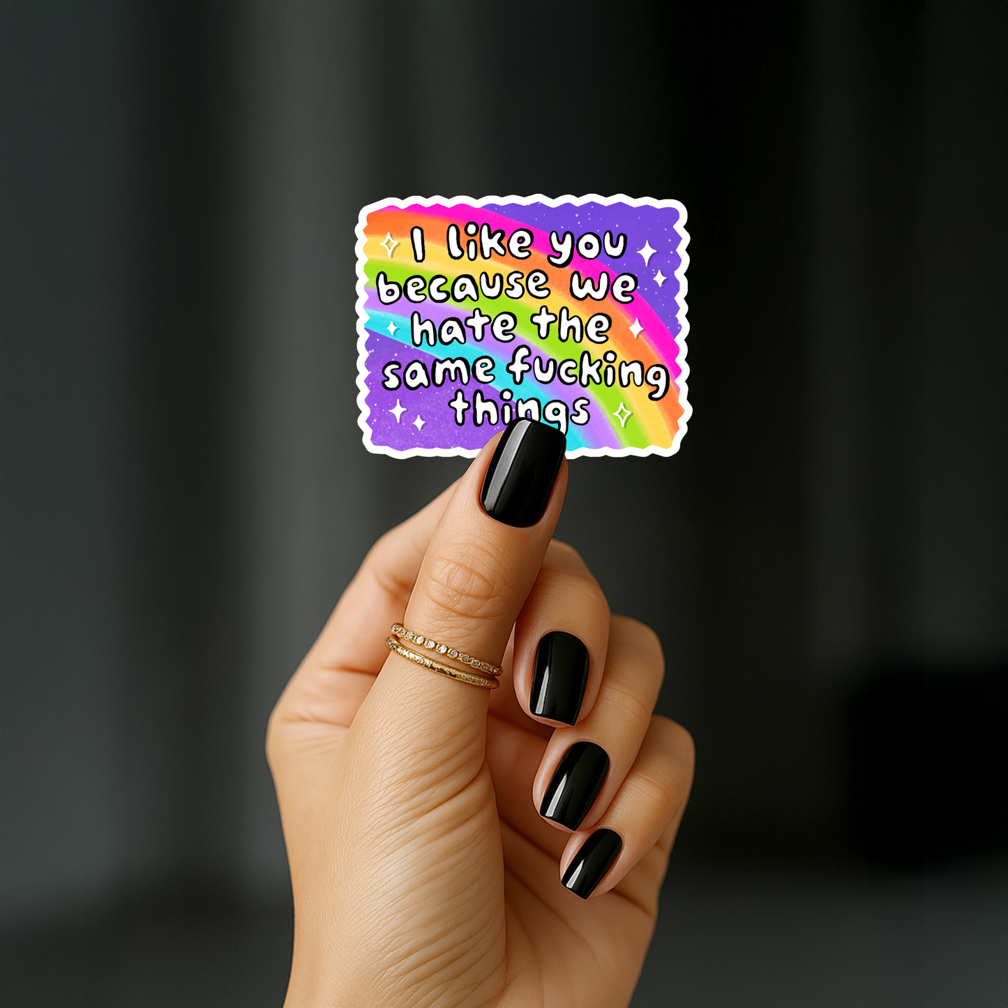 I like you because we hate the same fucking things Sticker