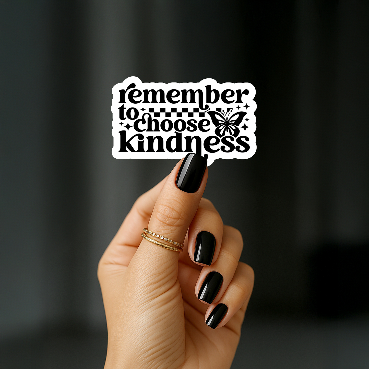 Remember to choose kindness Sticker
