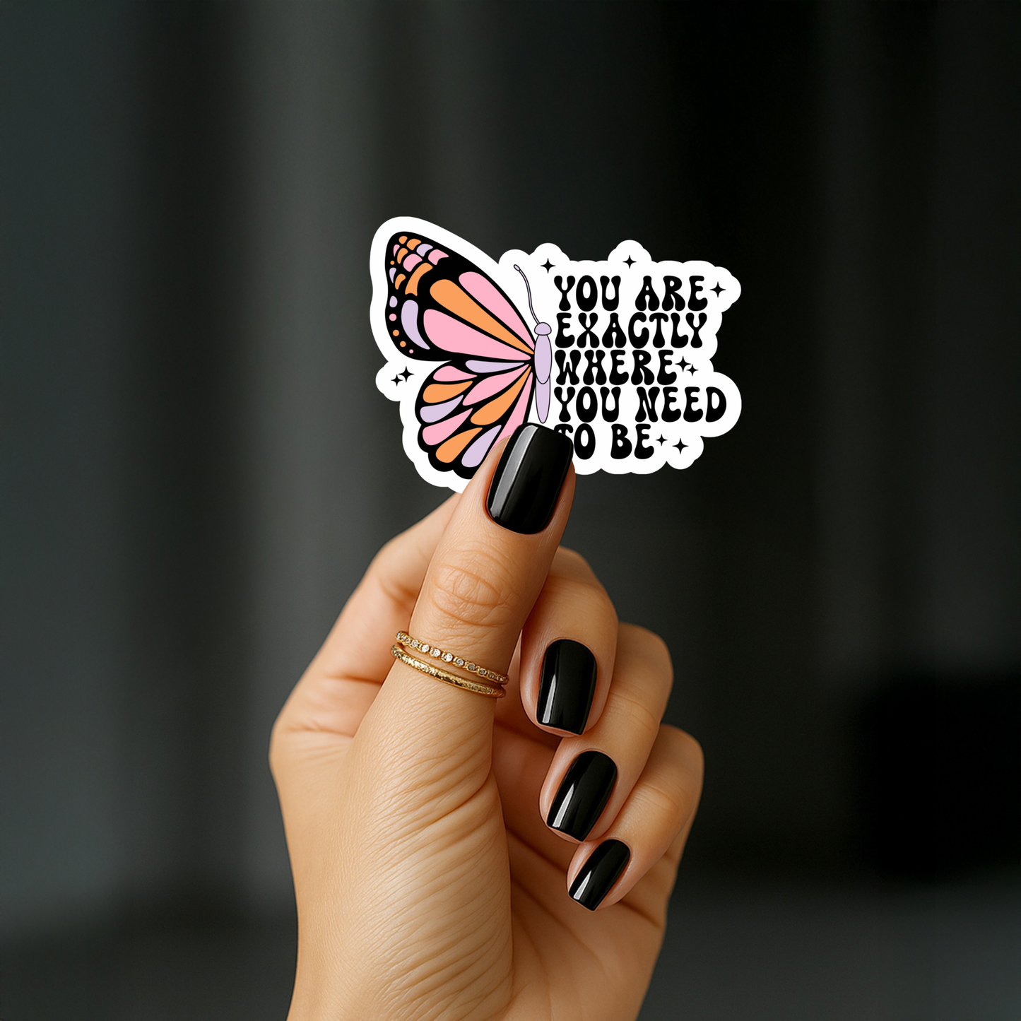 You are exactly where you need to be Sticker