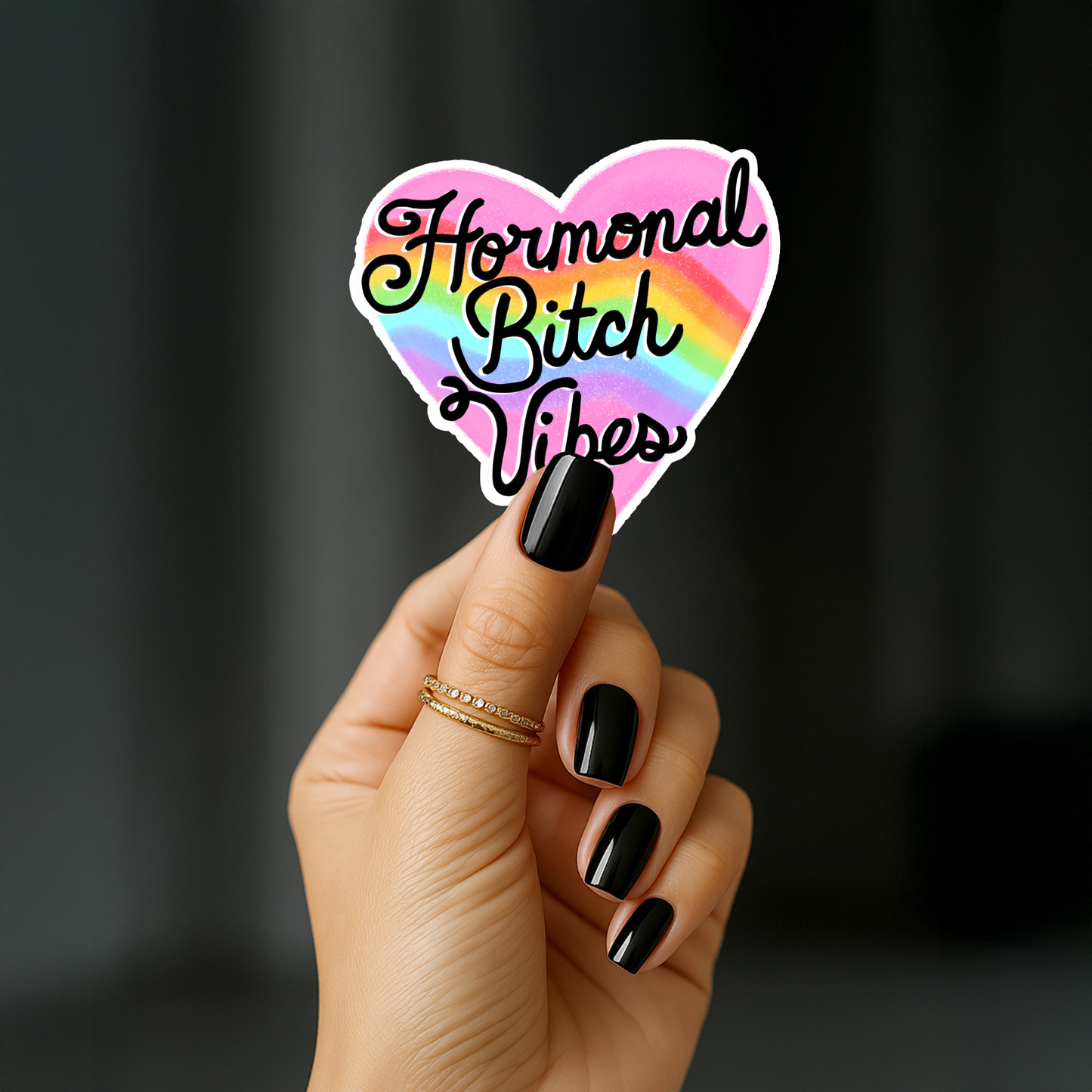 Hormonal bitch vibes Sticker