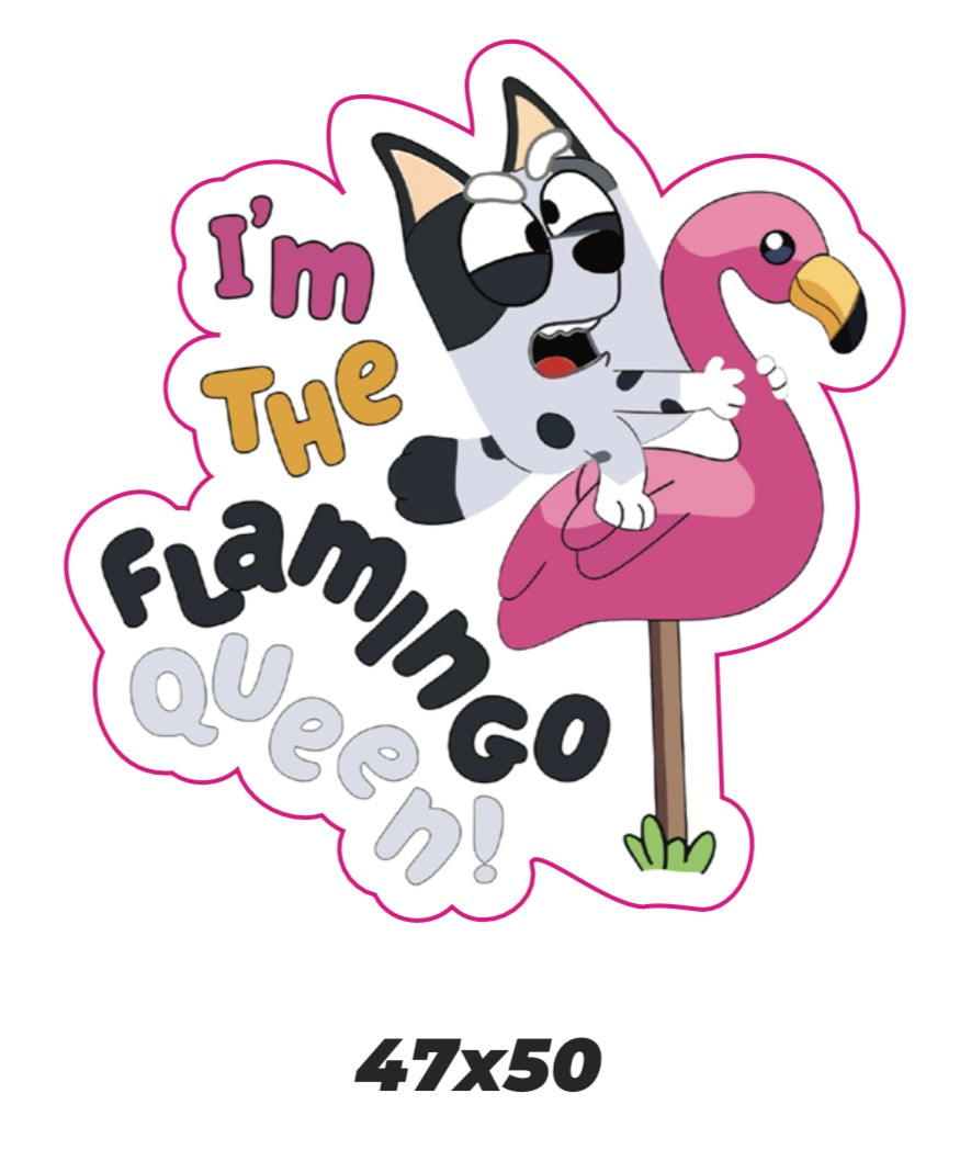Im the flamingo queen Sticker