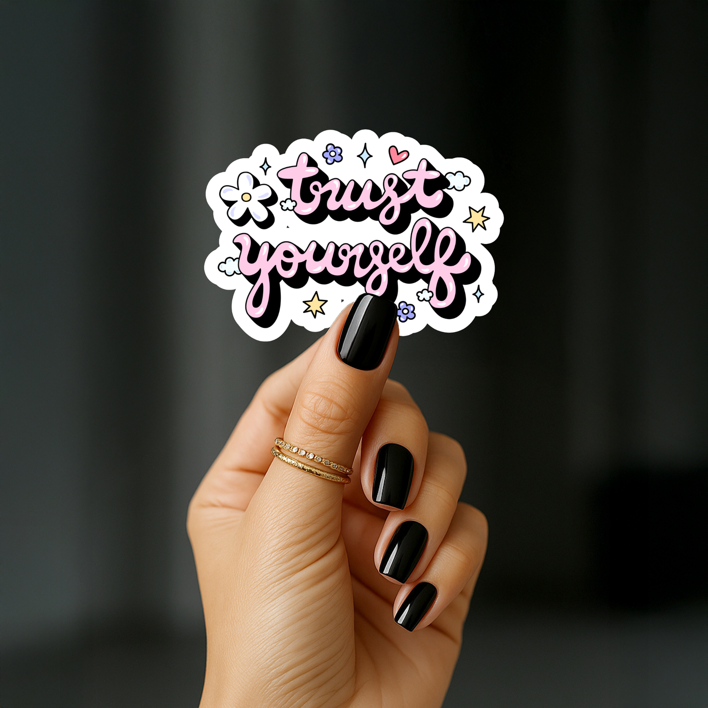 Trust yourself Sticker