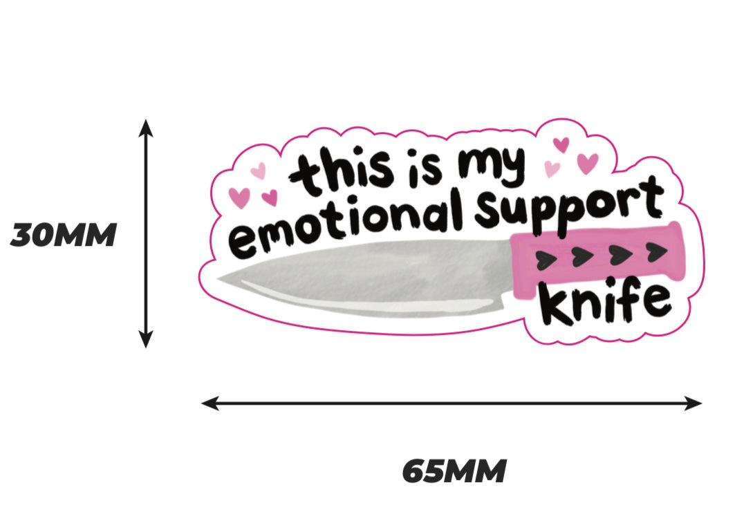 This is my emotional support knife Sticker