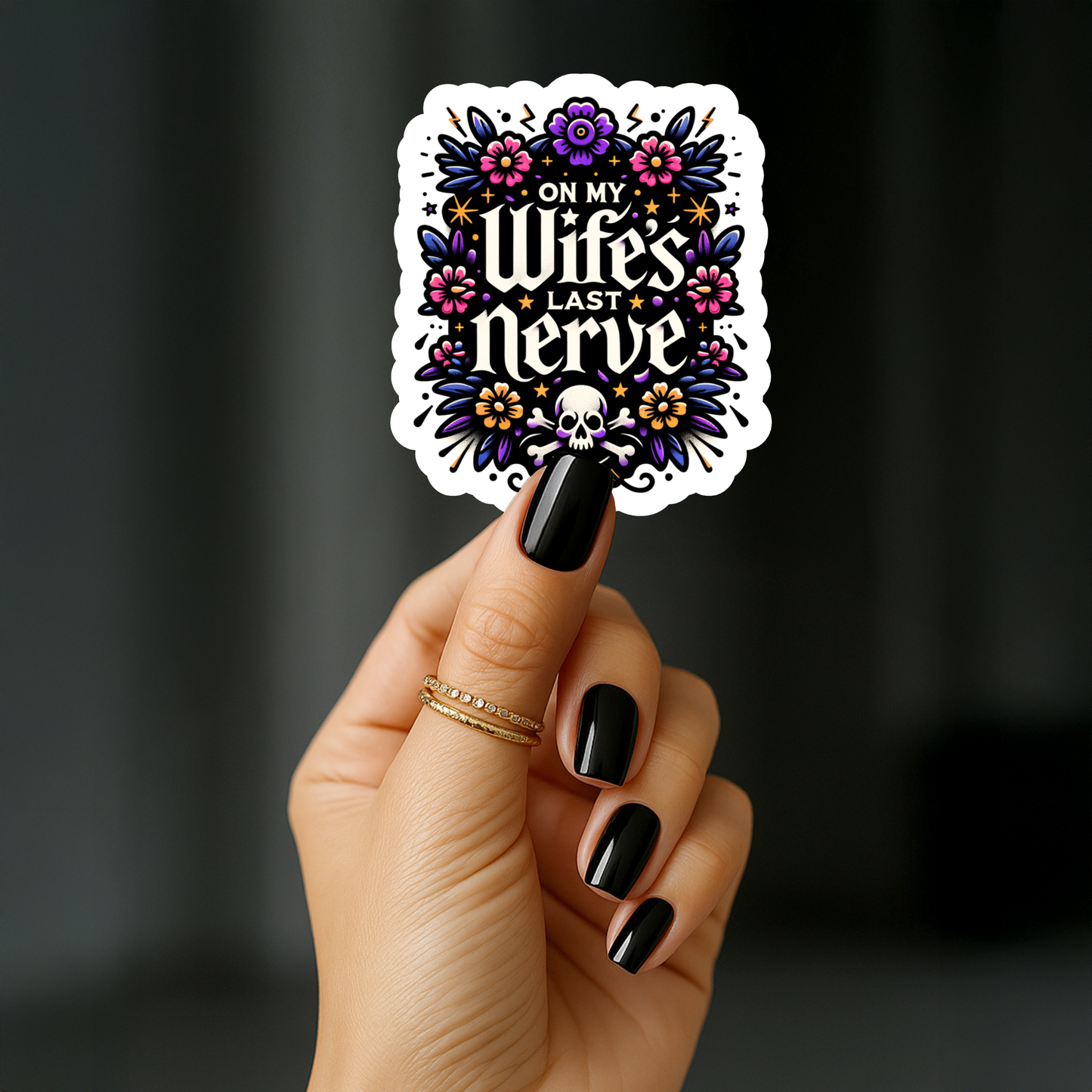 On my wifes last nerve Sticker
