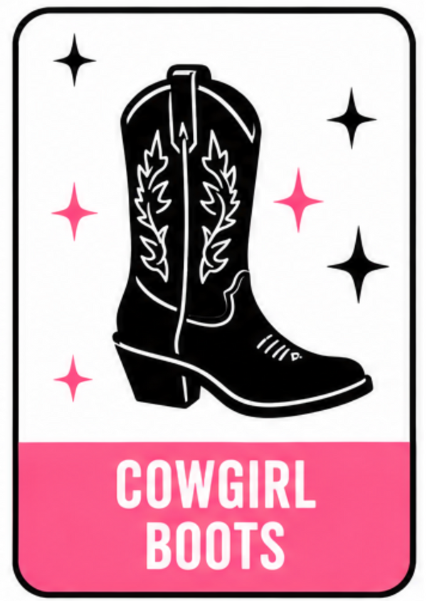 Cowgirl Boots (Yeehaw & Cute)