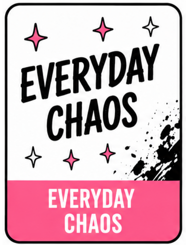 Everyday Chaos