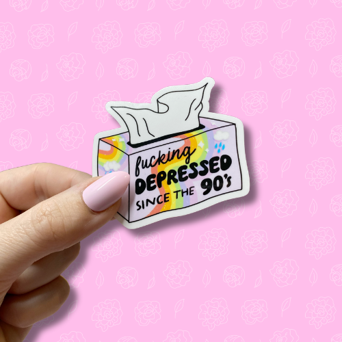 Fucking depressed since the 90's Sticker
