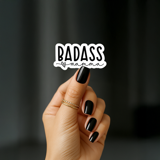 Badass mama Sticker
