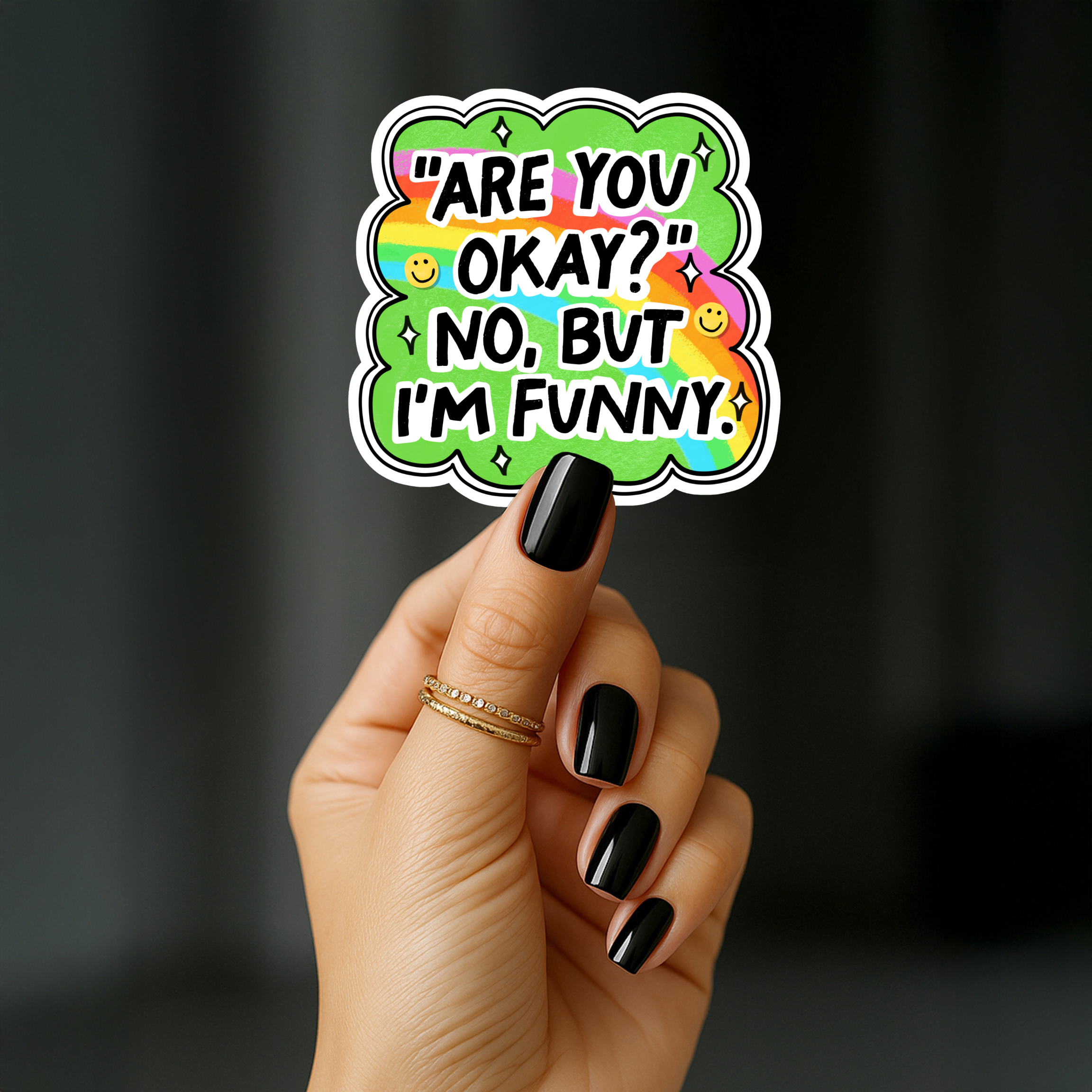 Are you okay? No but im funny Sticker