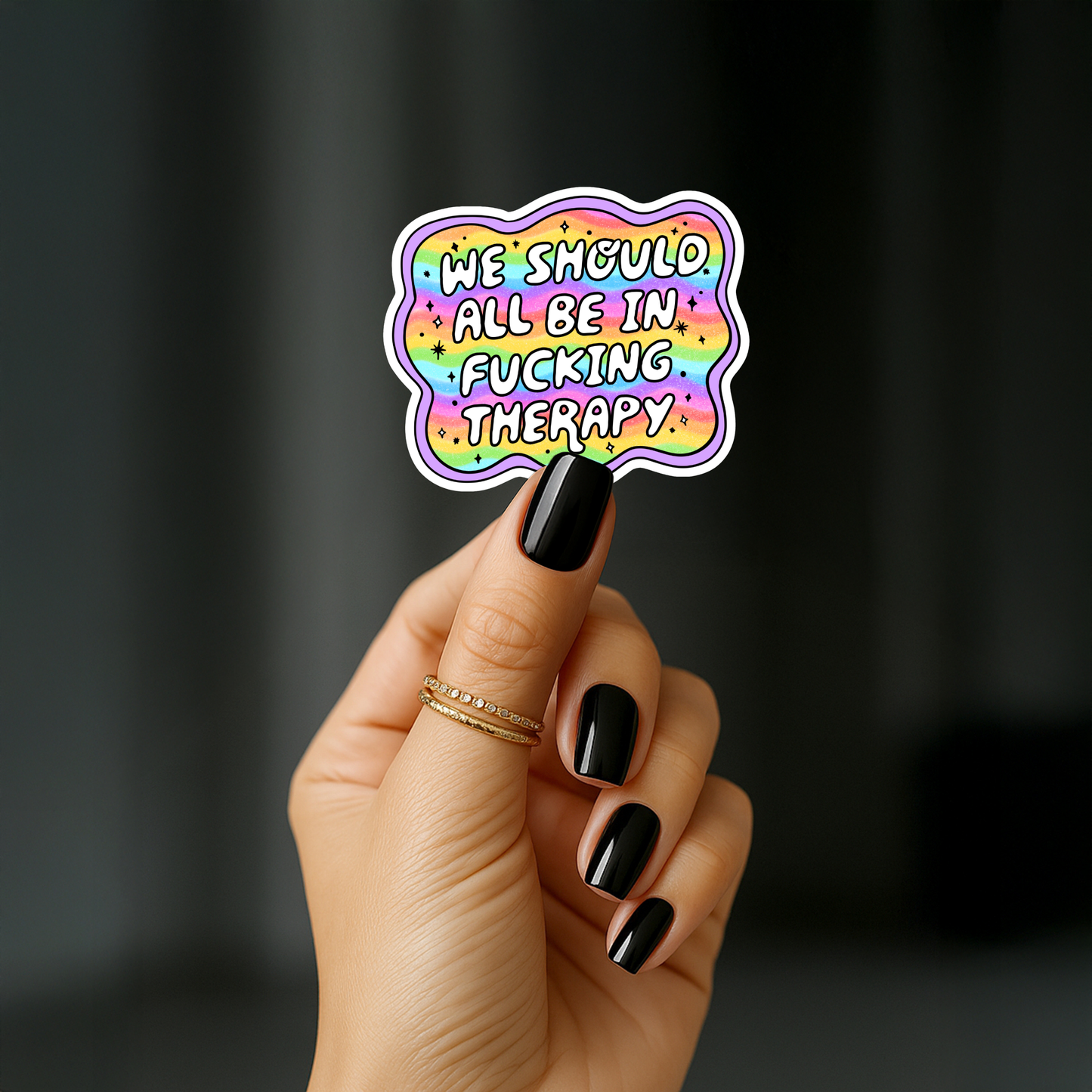 We should all be in fucking therapy Sticker