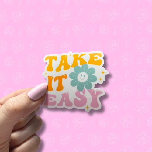 Take it easy Sticker