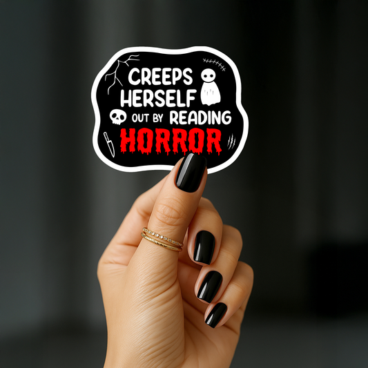 Creeps herself out by reading horror Sticker
