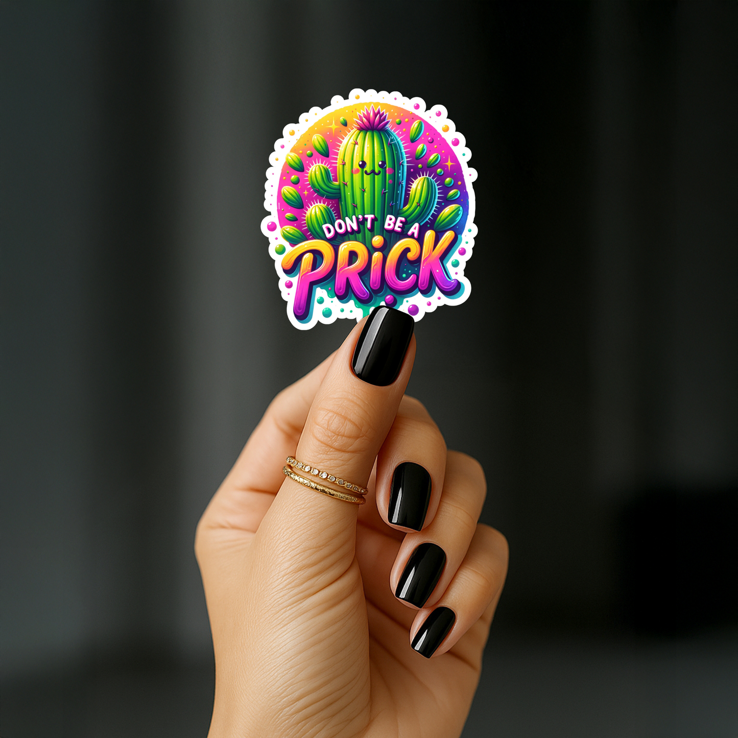 Dont be a prick Sticker