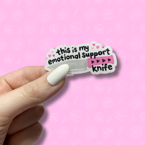 This is my emotional support knife Sticker
