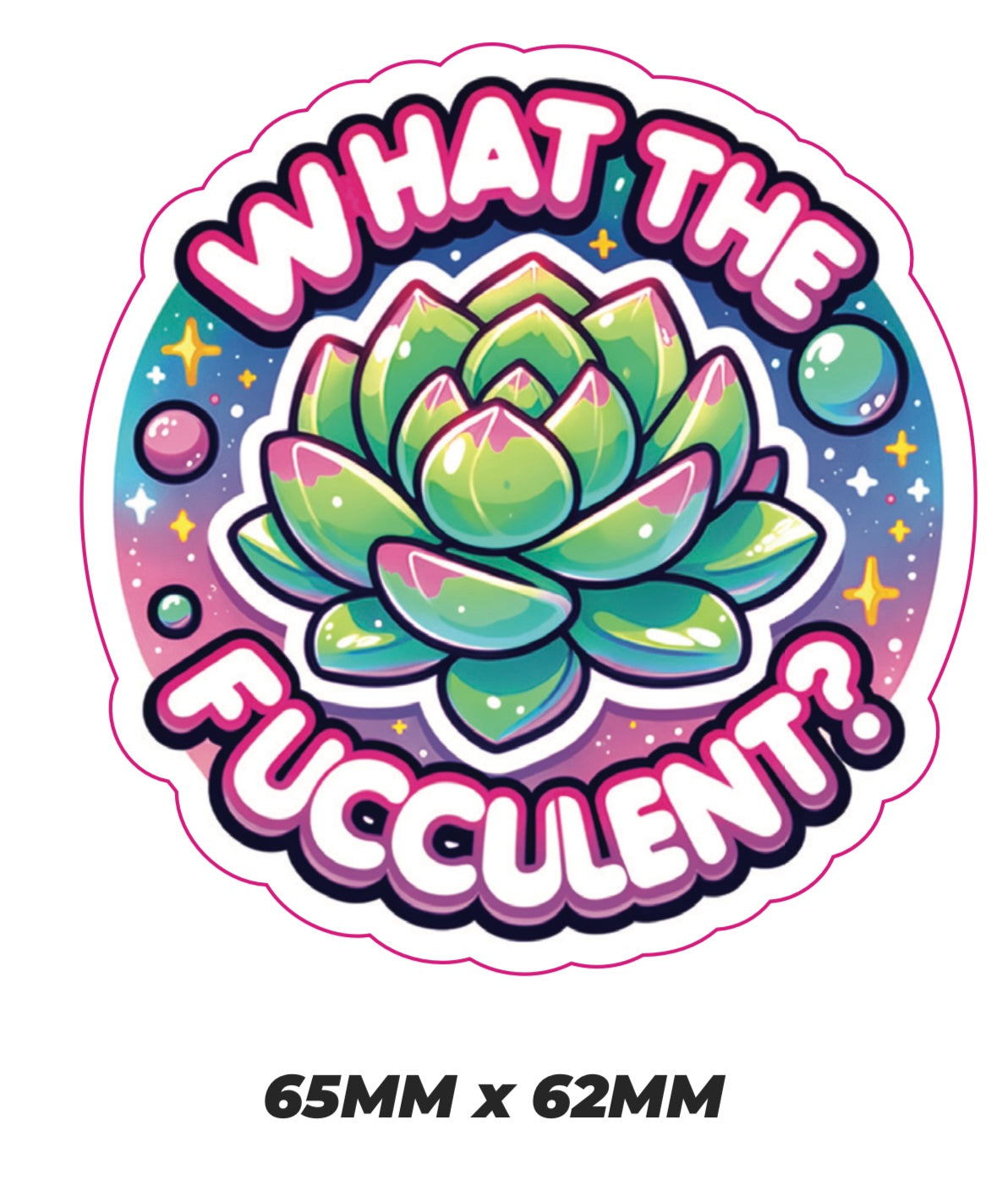 What the fucculent Sticker
