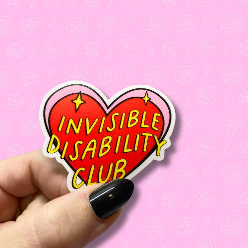 Invisible disability club Sticker