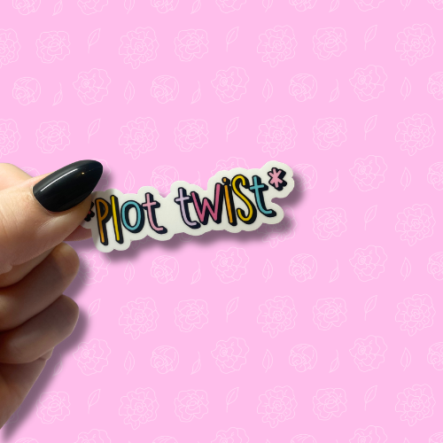 Plot twist Sticker