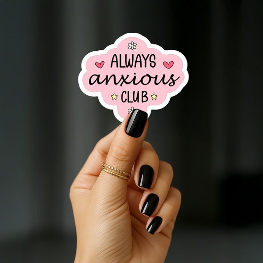 Always anxious club pink Sticker