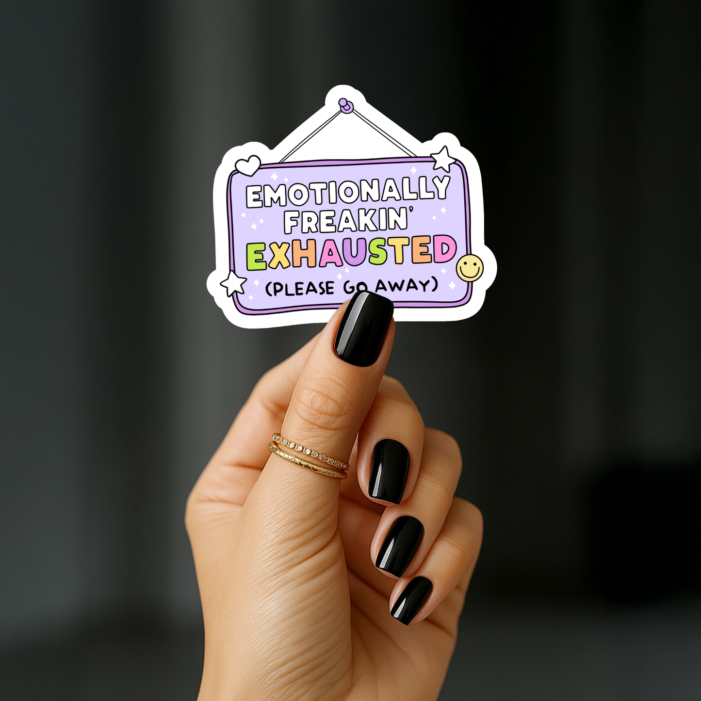 Emotionally freakin exhausted Sticker
