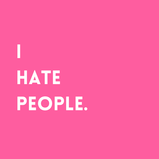 I hate people Fridge Magnet