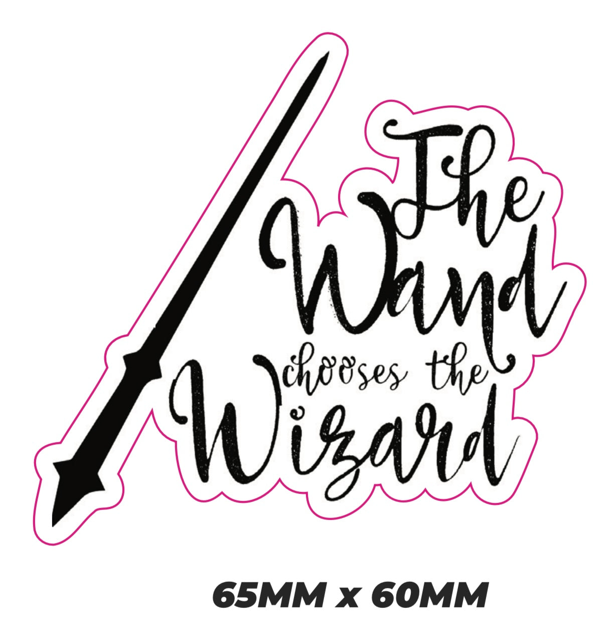 The wand chooses the wizard Sticker