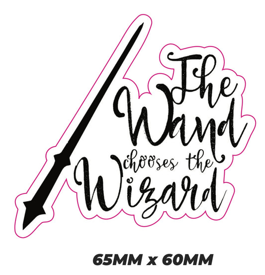 The wand chooses the wizard Sticker