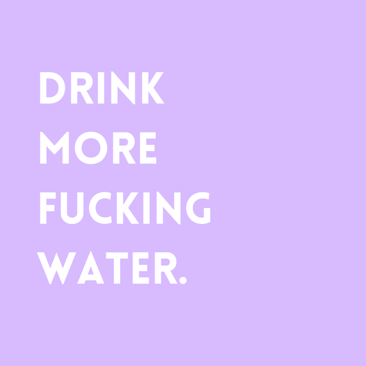 Drink more fucking water Fridge Magnet