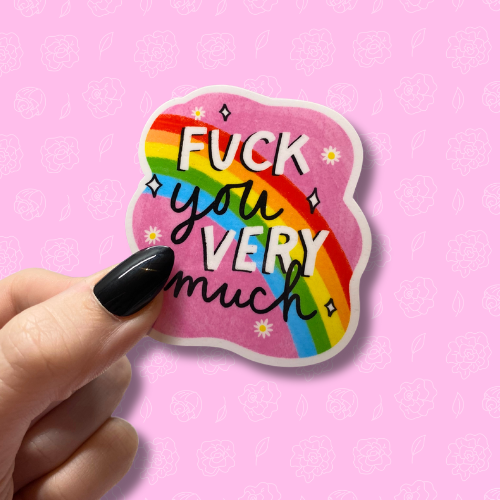 Fuck you very much Sticker
