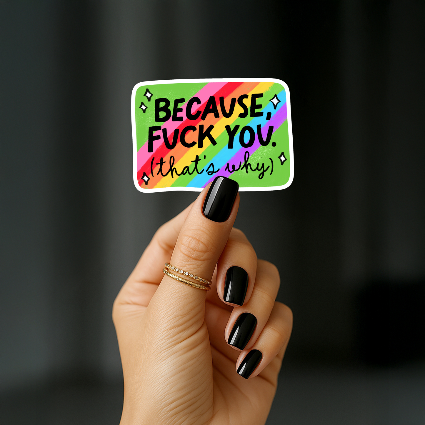 Because fuck you thats why Sticker