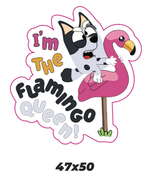 Im the flamingo queen Sticker