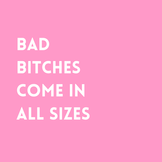 Bad bitches come in all sizes Fridge Magnet