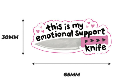 This is my emotional support knife Sticker