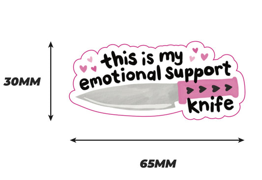 This is my emotional support knife Sticker
