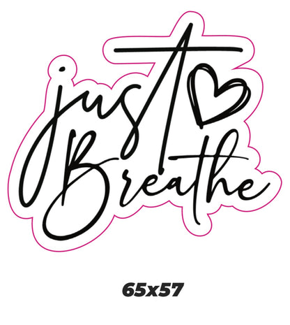 Just Breathe Sticker