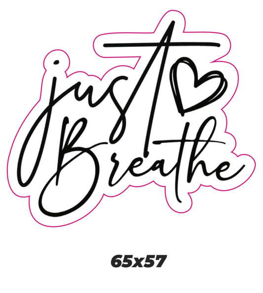 Just Breathe Sticker