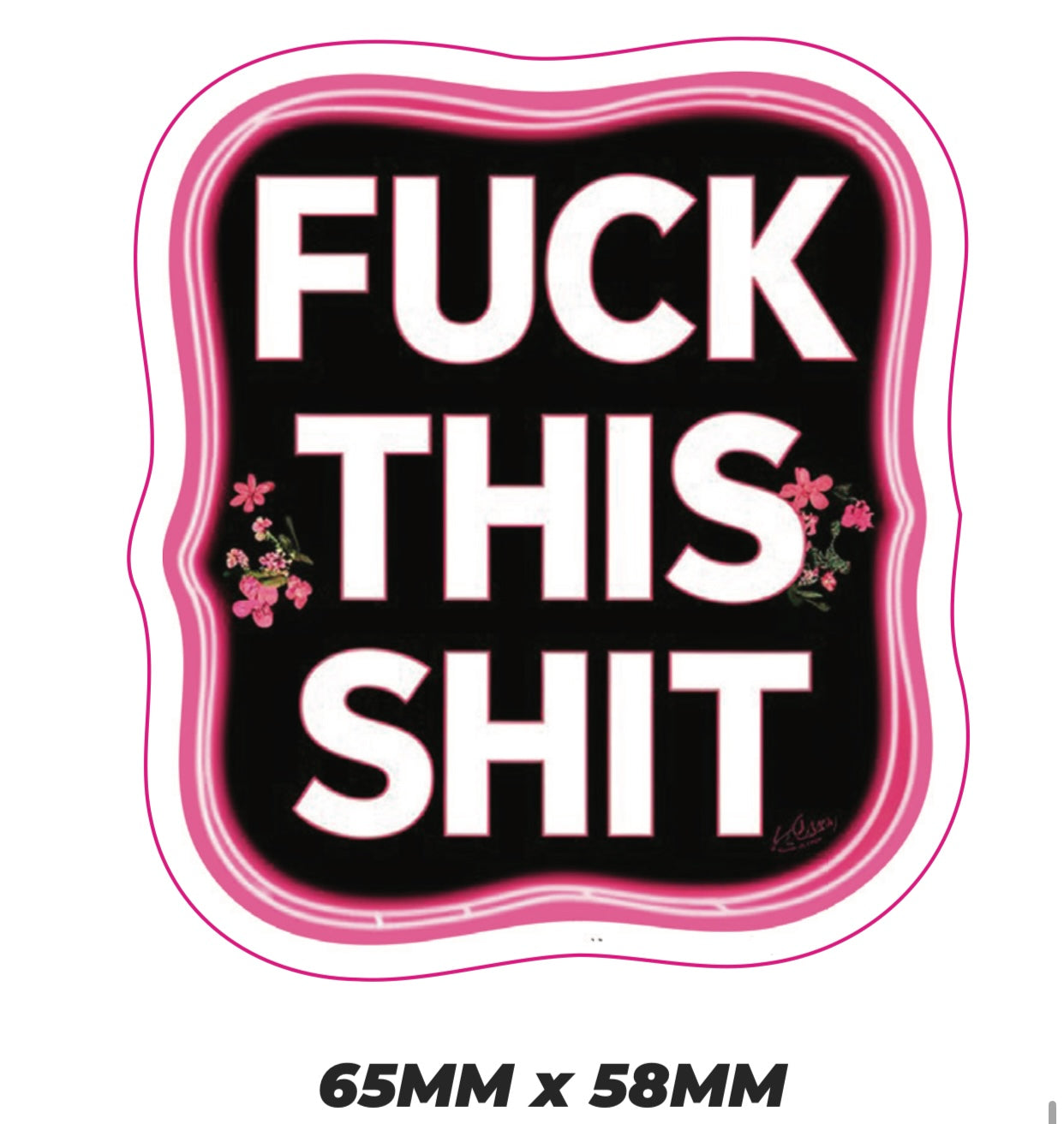 Fuck this shit Sticker