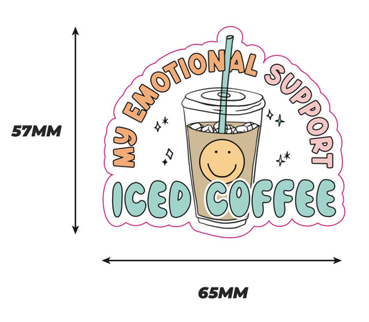 My emotional support iced coffee Sticker