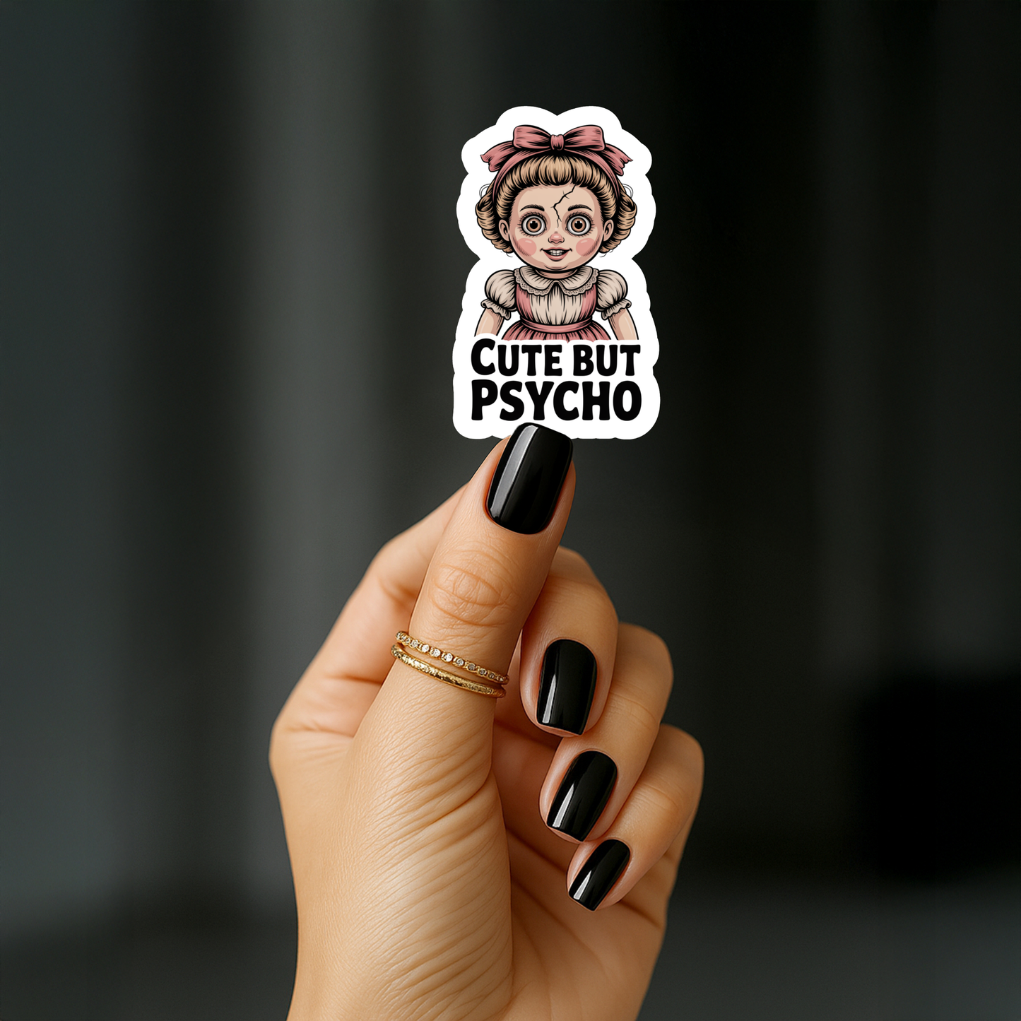 Cute but psycho Sticker