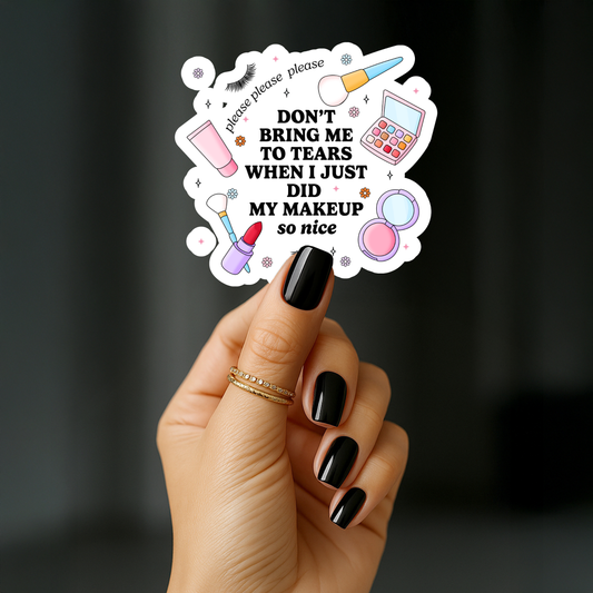 Please please please dont bring me to tears Sticker