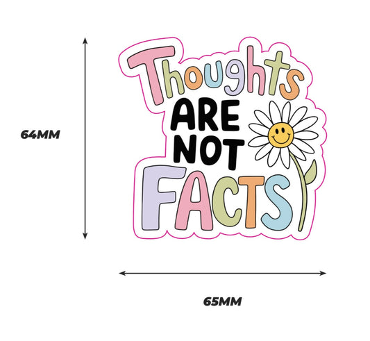 Thoughts are not facts Sticker