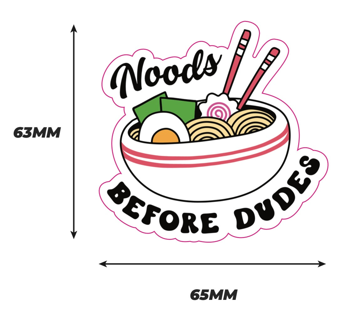 Noods before dudes Sticker
